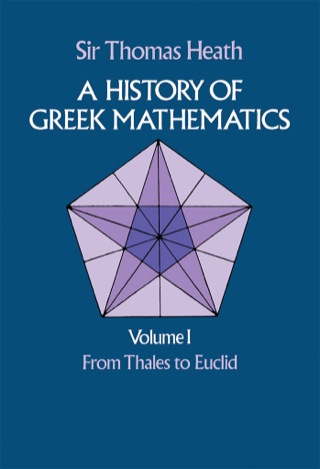 Cover image: A History of Greek Mathematics, Volume I 9780486240732
