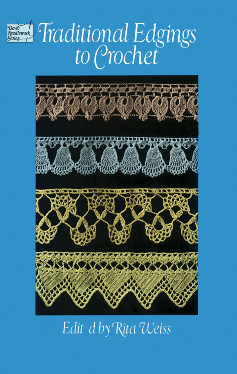 Traditional Edgings to Crochet - FULL INSTANT DOWNLOAD | PDF DOCX EPUB