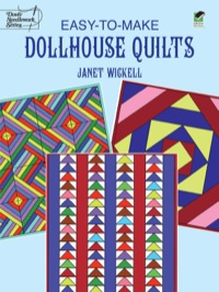 表紙画像: Easy-to-Make Dollhouse Quilts 9780486402918