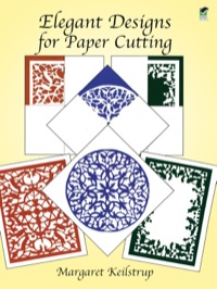Cover image: Elegant Designs for Paper Cutting 9780486295121
