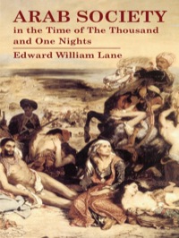 Cover image: Arab Society in the Time of The Thousand and One Nights 9780486433707