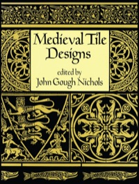 صورة الغلاف: Medieval Tile Designs 9780486299471