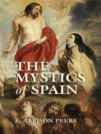 Cover image: The Mystics of Spain 9780486425016