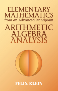 Titelbild: Elementary Mathematics from an Advanced Standpoint 9780486434803