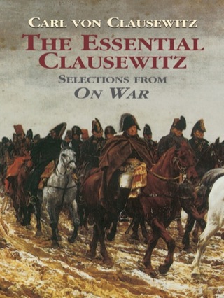 Cover image: The Essential Clausewitz 9780486430836