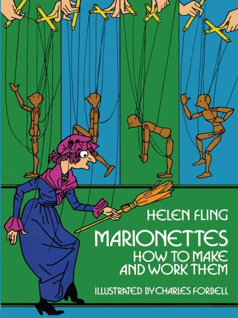 Marionettes: How to Make and Work Them - FULL INSTANT DOWNLOAD | PDF DOCX EPUB
