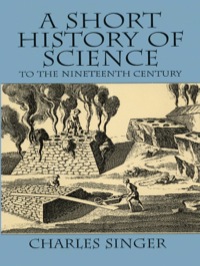 Cover image: A Short History of Science to the Nineteenth Century 9780486298870