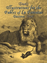 صورة الغلاف: Doré's Illustrations for the Fables of La Fontaine 9780486429779