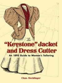 صورة الغلاف: The "Keystone" Jacket and Dress Cutter 9780486451053