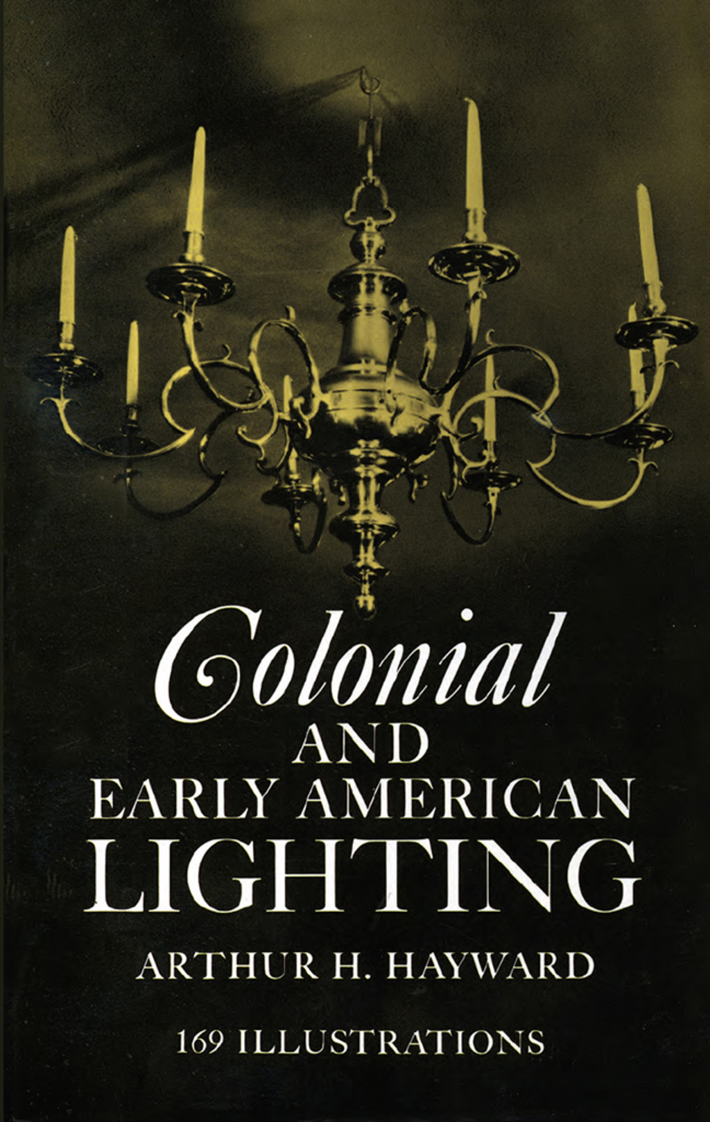 Colonial and Early American Lighting eBook