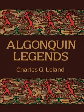 Cover image: Algonquin Legends 9780486269443
