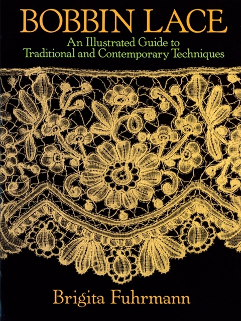 Bobbin Lace: An Illustrated Guide to Traditional and Contemporary Techniques - FULL INSTANT DOWNLOAD | PDF DOCX EPUB