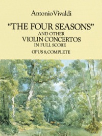 Omslagafbeelding: The Four Seasons and Other Violin Concertos in Full Score 9780486286389
