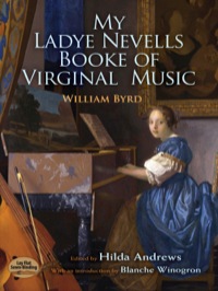 صورة الغلاف: My Ladye Nevells Booke of Virginal Music 9780486222462
