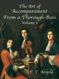 Cover image: The Art of Accompaniment from a Thorough-Bass 9780486431888