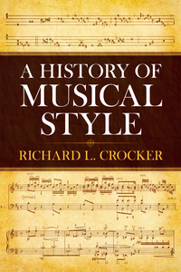 صورة الغلاف: A History of Musical Style 9780486250298