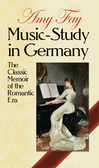 Omslagafbeelding: Music-Study in Germany 9780486265629