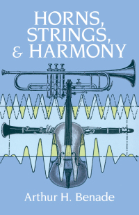 صورة الغلاف: Horns, Strings, and Harmony 9780486273310