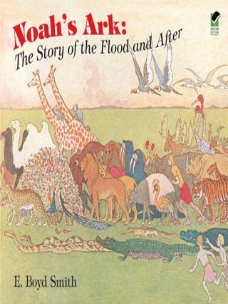 صورة الغلاف: Noah's Ark 9780486477459