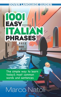 表紙画像: 1001 Easy Italian Phrases 9780486476292