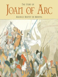 صورة الغلاف: The Story of Joan of Arc 9780486470269