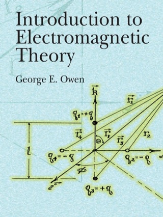 Imagen de portada: Introduction to Electromagnetic Theory 9780486428307