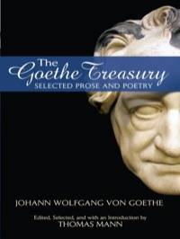 صورة الغلاف: The Goethe Treasury 9780486447803