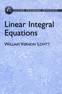 Cover image: Linear Integral Equations 9780486442853