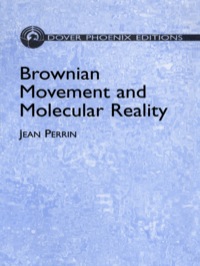 Imagen de portada: Brownian Movement and Molecular Reality 9780486442570