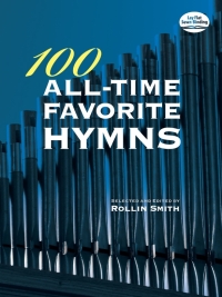 表紙画像: 100 All-Time Favorite Hymns 9780486472300