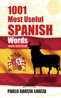 表紙画像: 1001 Most Useful Spanish Words NEW EDITION 9780486498997