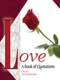 Omslagafbeelding: Love: A Book of Quotations 9780486481319