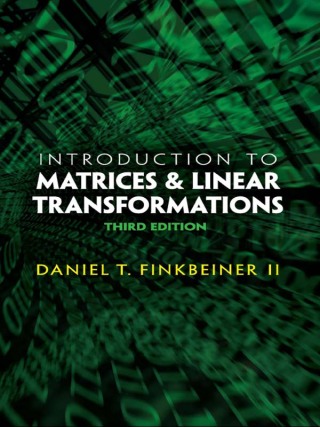 Cover image: Introduction to Matrices and Linear Transformations 3rd edition 9780486481593