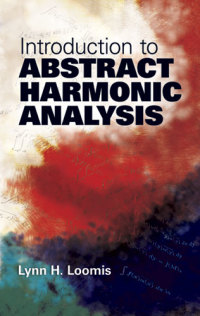 Imagen de portada: Introduction to Abstract Harmonic Analysis 9780486481234