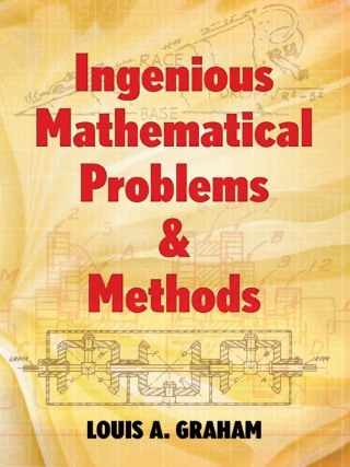 Cover image: Ingenious Mathematical Problems and Methods 9780486205458