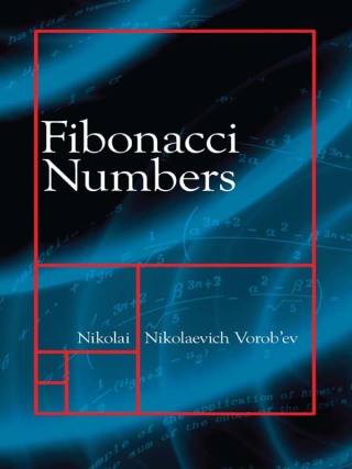 Cover image: Fibonacci Numbers 9780486483863