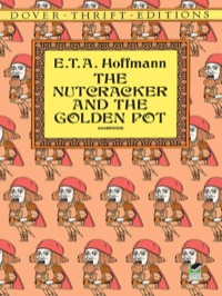 Imagen de portada: The Nutcracker and the Golden Pot 9780486278063