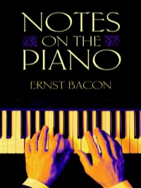 Omslagafbeelding: Notes on the Piano 9780486483665