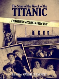 Imagen de portada: The Story of the Wreck of the Titanic 9780486485874