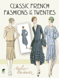 صورة الغلاف: Classic French Fashions of the Twenties 9780486489438