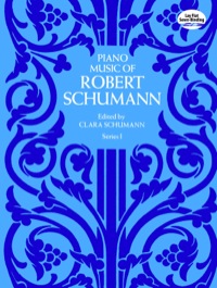 Omslagafbeelding: Piano Music of Robert Schumann, Series I 9780486214597