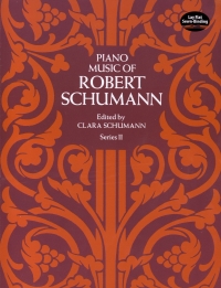 صورة الغلاف: Piano Music of Robert Schumann, Series II 9780486214610