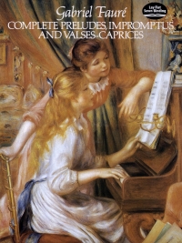 Cover image: Complete Preludes, Impromptus and Valses-Caprices 9780486257891
