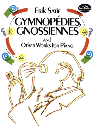 Cover image: Gymnopédies, Gnossiennes and Other Works for Piano 9780486259789