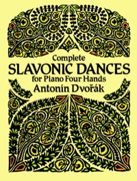 صورة الغلاف: Complete Slavonic Dances for Piano Four Hands 9780486270197