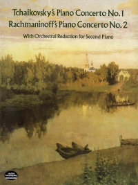 Imagen de portada: Tchaikovsky's Piano Concerto No. 1 & Rachmaninoff's Piano Concerto No. 2 9780486291147