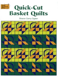 Omslagafbeelding: Quick-Cut Basket Quilts 9780486299112