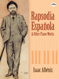 Cover image: Rapsodia Española and Other Piano Works 9780486428543