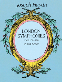 表紙画像: London Symphonies Nos. 99-104 in Full Score 9780486406978