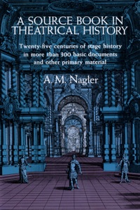 Titelbild: A Source Book in Theatrical History 9780486205151
